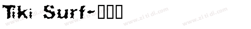 Tiki Surf字体转换